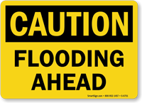 Flooding Ahead OSHA Caution Sign
