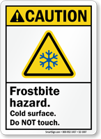 Frostbite Hazard Do Not Touch Sign