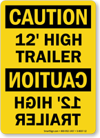 12 Feet High Trailer OSHA Caution Sign