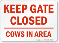 Keep Gate Closed Sign - Cows In Area