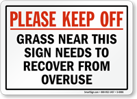 Please Keep Off Grass Safety Sign