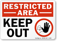 Restricted Area Keep Out Sign