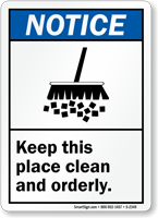 Keep This Place Clean Sign