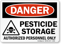 Danger Pesticide Storage Authorized Personnel Sign