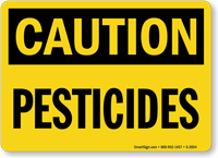 Caution Pesticides Sign