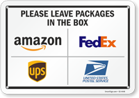 Please Leave Packages In The Box Sign