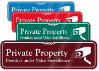 Private Property Video Surveillance ShowCase™ Wall Sign