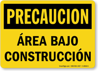 Spanish Precaucion Area Bajo Construccion Sign