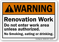 Do Not Enter Work Area Unless Authorized Sign