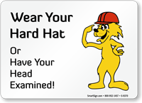 Wear Your Hard Hat Fun Safety Fox Sign
