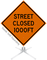 Street Closed 1000 Feet Roll-Up Sign