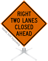 Right Two Lanes Closed Ahead Roll-Up Sign