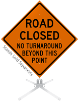 Road Closed No Turnaround Roll-Up Sign