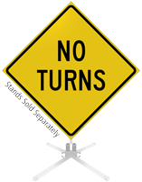 No Turns Roll-Up Sign
