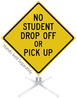 No Drop Off Or Pick Up Roll-Up Sign