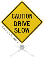Caution Drive Slow Roll-Up Sign
