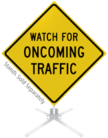 Watch For Oncoming Traffic Roll-Up Sign