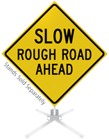 Slow Rough Road Ahead Roll-Up Sign
