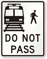 Do Not Pass Rail And Pedestrian Sign Symbol