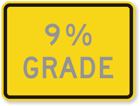Custom Grade   Road Warning Sign