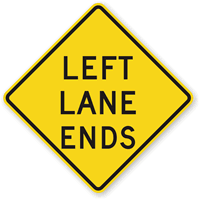 Left Lane Ends - Road Warning Sign
