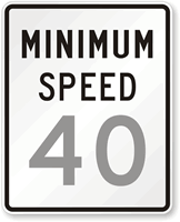 Minimum Speed Limit Regulatory Traffic Sign