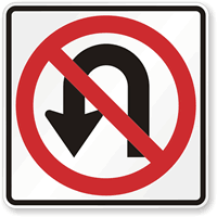What does a No U-Turn sign mean?