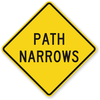 Path Narrows - Traffic Sign