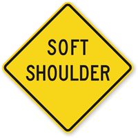 Soft Shoulder - Road Warning Sign