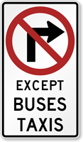 No Right Turn Except Buses and Taxis