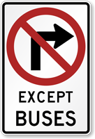 No Right Turn Except Buses