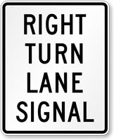 Right Turn Lane Signal