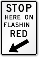 Stop Here on Flashing Red with Arrow
