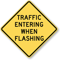 Traffic Entering When Flashing