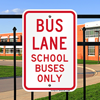 Bus Lane School Buses Only Signs