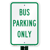 BUS PARKING ONLY Signs