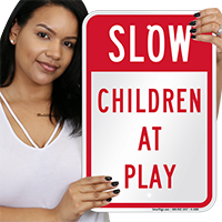 Children at Play Safety Sign