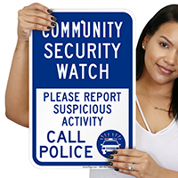 Community Security Watch Call Police Sign