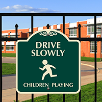 Drive Slowly Children Playing Signature Sign