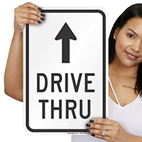 Drive Thru Arrow Signs