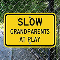 Slow Grandparents At Play Sign