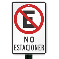 No Estacionar Spanish Parking Signs