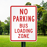 No Parking Bus Loading Zone Signs