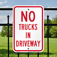 No Trucks In Driveway Signs
