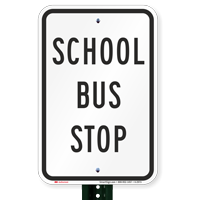 School Bus Stop School Bus Signs
