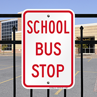 SCHOOL BUS STOP Signs