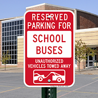 Reserved Parking For School Buses Signs