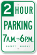 Custom Hour Parking Sign   California Code