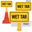 Wet Tar ConeBoss Sign