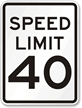 Speed Limit 40 MPH Aluminum Speed Limit Sign